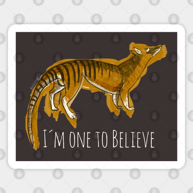 Believe in Thylacine #1 Magnet by belettelepink